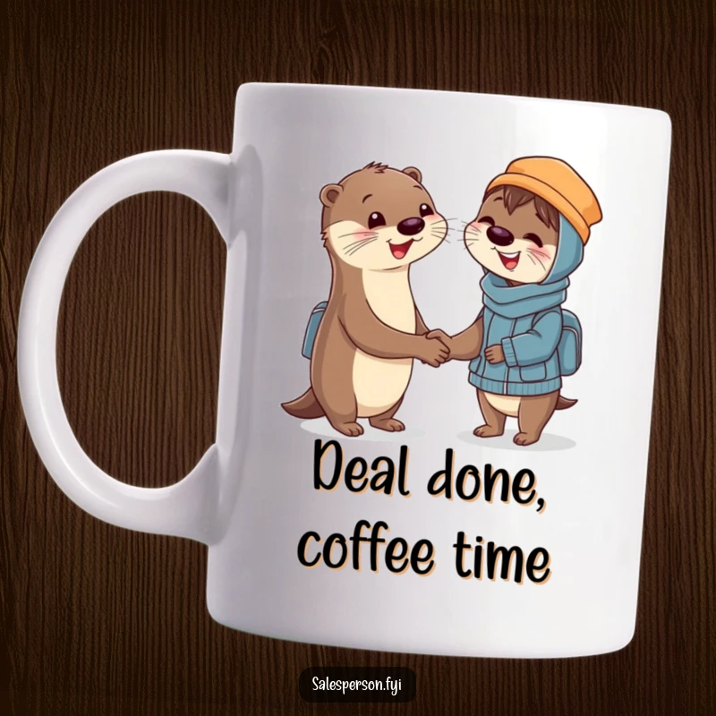 Funny Mug depicting a cheerful otter shaking hands with a delighted customer, signifying a successful and happy transaction.