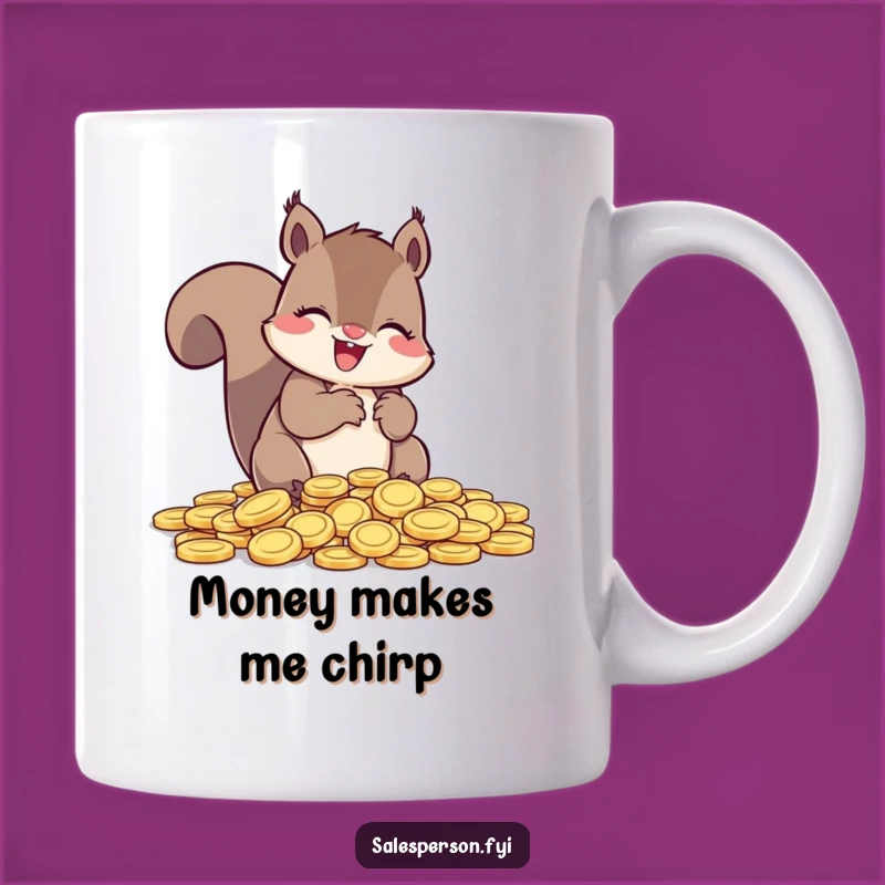 Funny Squirrel Money Mug: A Hilarious Gift for the Savvy Saver!