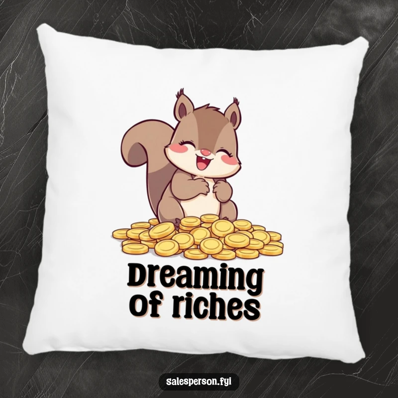 Funny Squirrel Pillow, a squirrel gleefully counting coins, adding soft humor and financial aspiration.