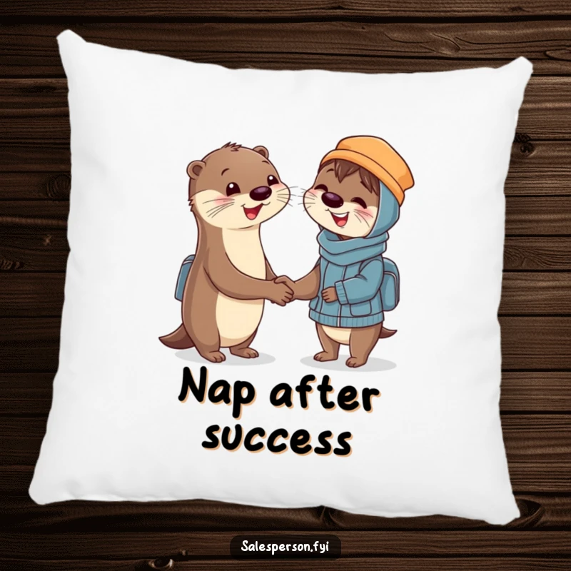 Funny Pillow showcasing a smiling otter shaking hands with a delighted customer, providing comfort and a cheerful message of success.