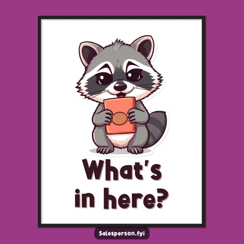 Funny Raccoon Poster: Add a Dash of Mischief and Quirky Art to Your Walls