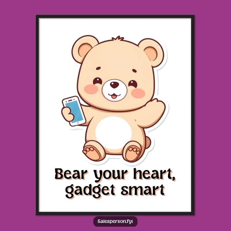 Free Printable Bear Gadget Wall Art - Enthusiastic Downloadable Humorous Decor