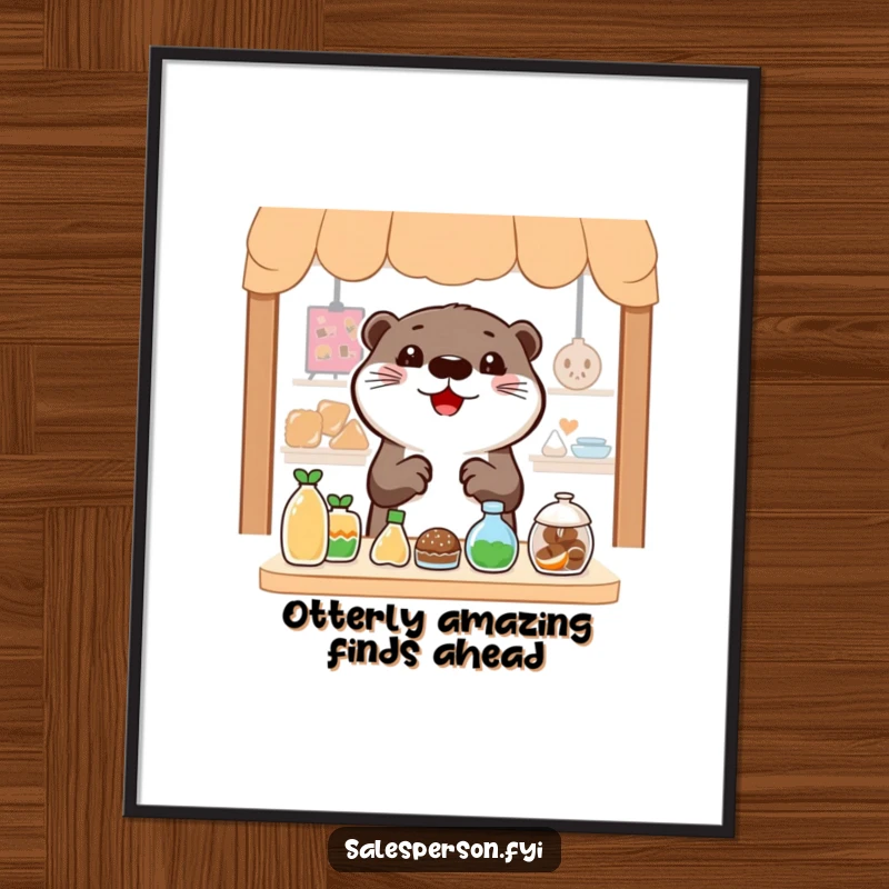 Funny Free Printable Wall Art: A cheerful otter enthusiastically gestures towards a bounty of enticing items, creating a fun scene.