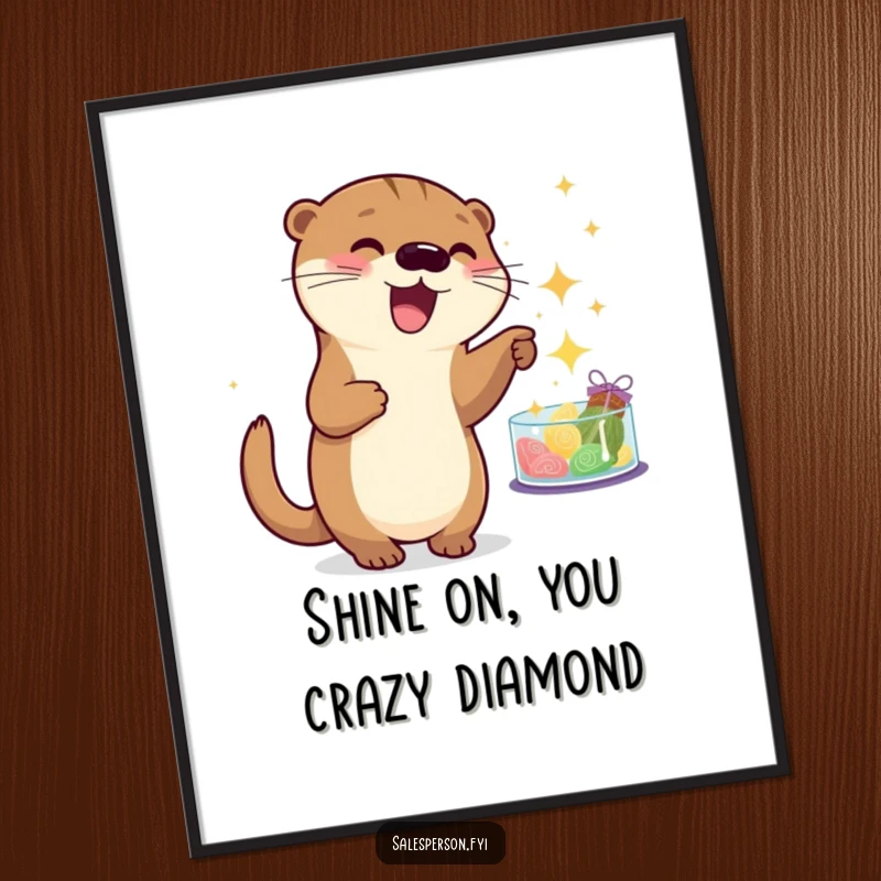 Funny Free Printable Wall Art: A playful otter excitedly points towards a dazzling display of sparkling goods, full of glee.