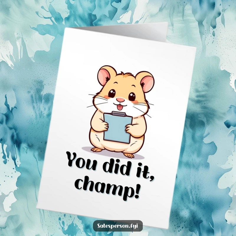 Funny Free Printable congratulations card: an organized hamster holding a clipboard, ready to document your amazing success.