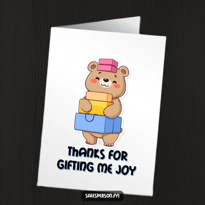 Funny Free Printable Thank You Card: A confident bear grins as they balance a stack of brightly colored boxes, showing thanks.