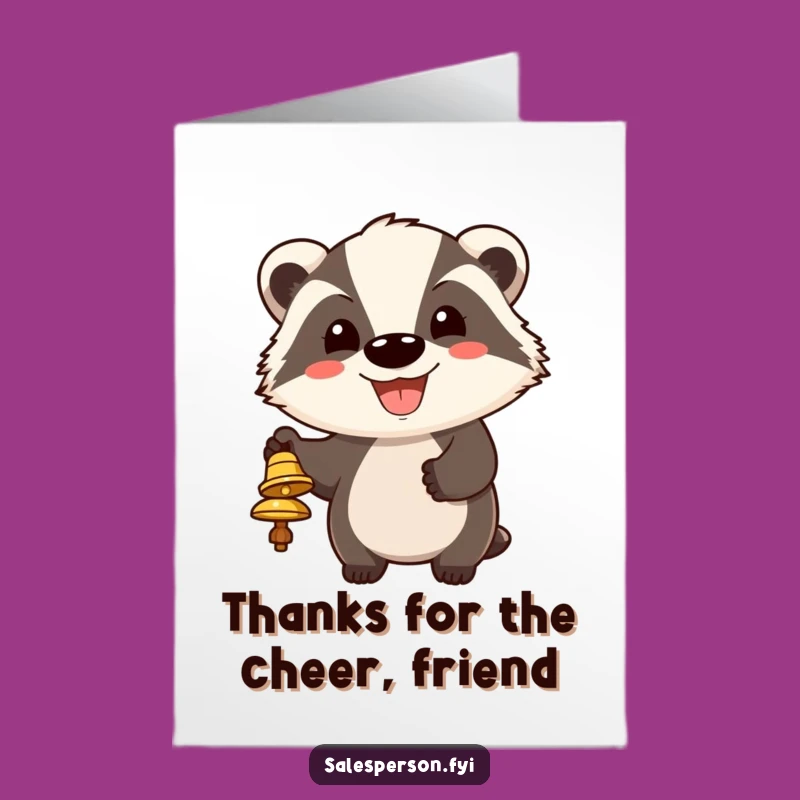 Free Printable Thank You Card: Cheerful Badger Bell Ringing Funny Downloadable Gift