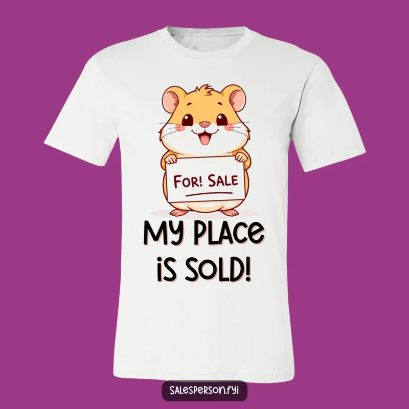 Funny Hamster For Sale T-Shirt: Hilarious Gift for Animal Lovers & Sellers