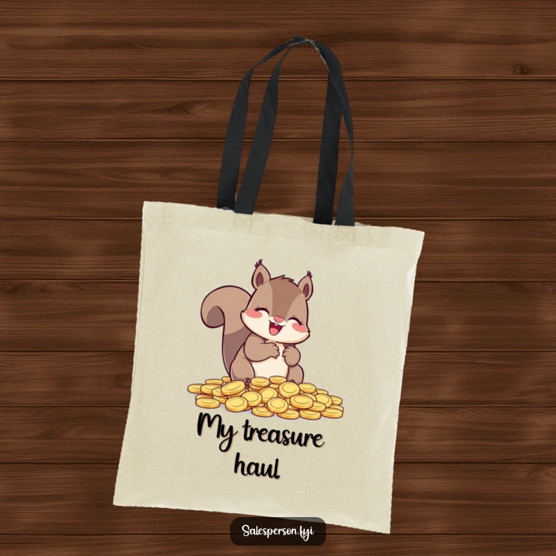 Funny Squirrel Tote Bag, a squirrel gleefully counting coins, ideal for carrying essentials with humor.